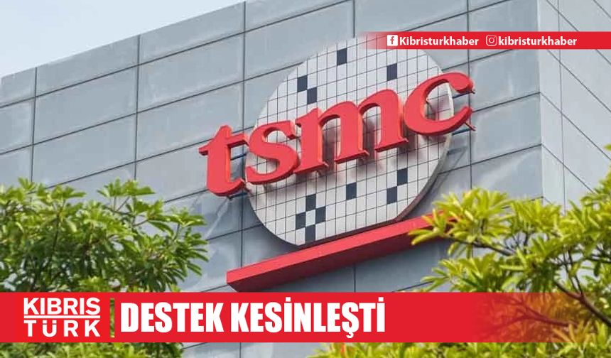 ABD'nin TSMC'ye 6,6 milyar dolarlık desteği kesinleşti