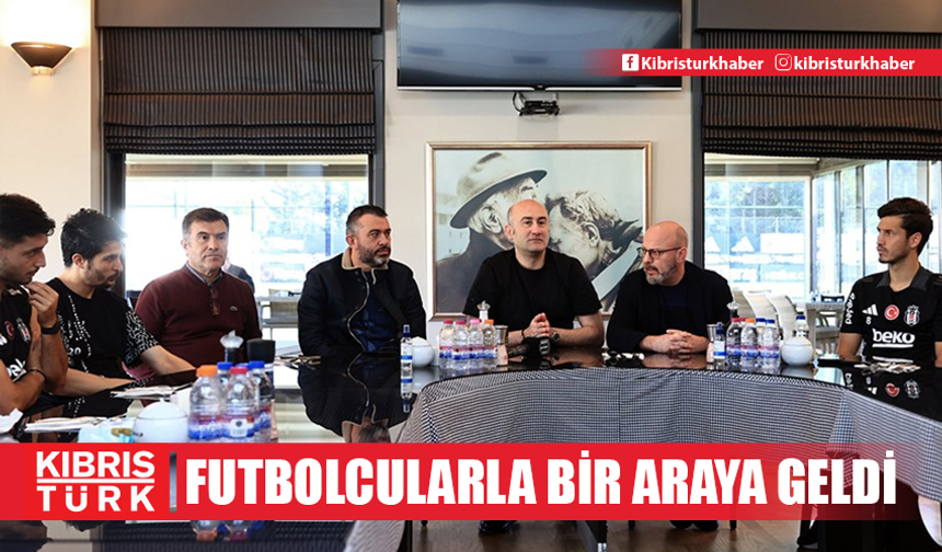 Beşiktaş Başkanı Hüseyin Yücel futbolcularla bir araya geldi