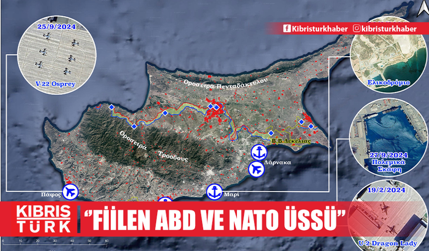 "Güney Kıbrıs Fiilen ABD ve NATO üssü oldu”