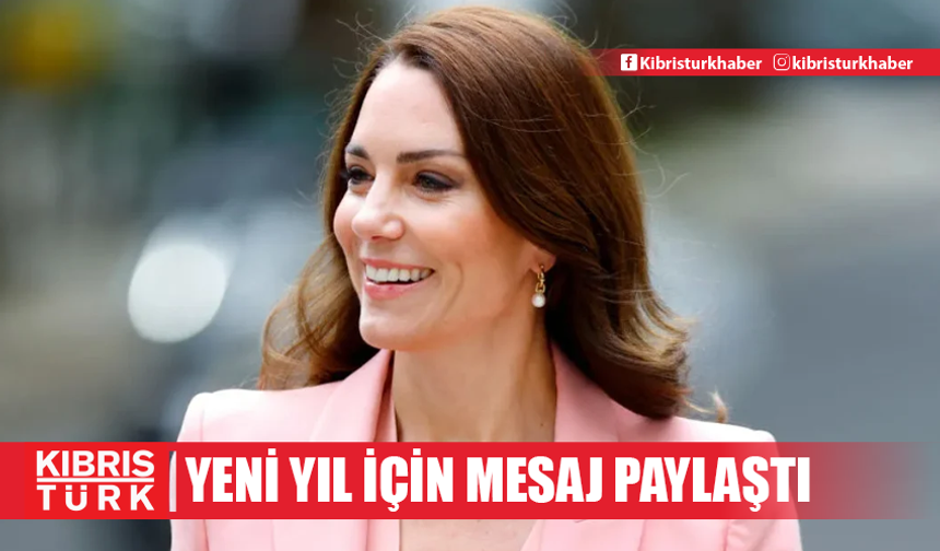 Prenses Kate Middleton, yeni yıl için mesaj paylaştı