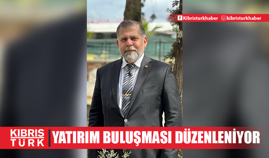 Kuzey Kıbrıs Ekonomi ve Yatırım Buluşması 10 Aralık'ta Gerçekleşecek