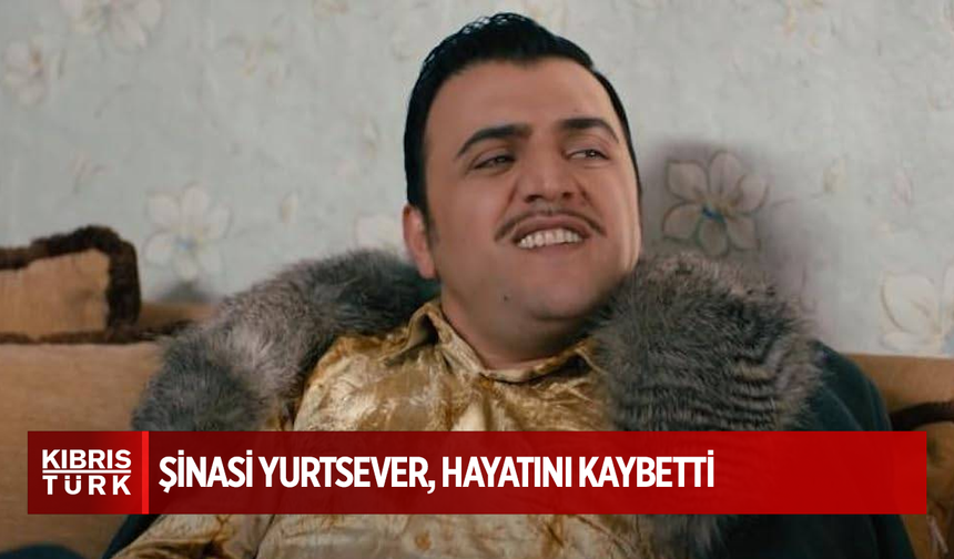 Düğün Dernek'in Yılmaz'ı Şinasi Yurtsever, hayatını kaybetti