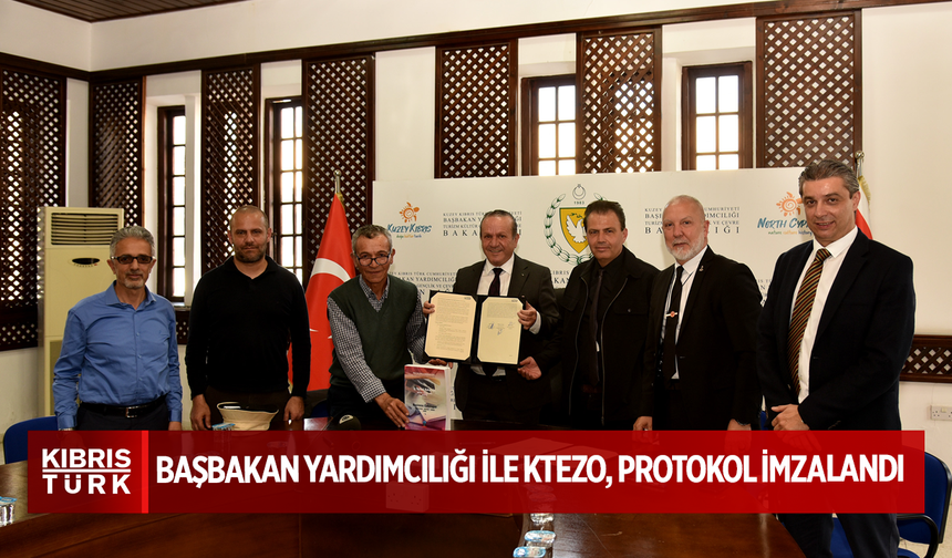 Başbakan Yardımcılığı ile KTEZO arasında iş birliği protokolü imzalandı