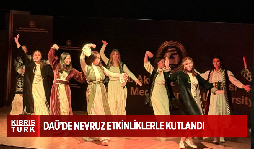 DAÜ’de Nevruz etkinliklerle kutlandı