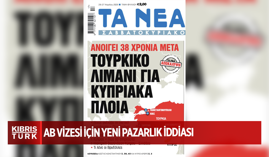 Türk Limanları Rum Gemilerine Açılıyor mu? AB Vizesi İçin Yeni Pazarlık İddiası