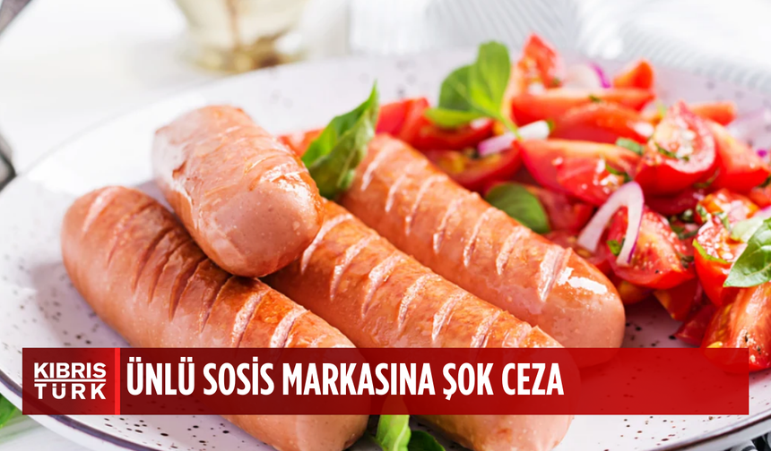 Ünlü sosis markası ‘tüketmeyin’ çağrısıyla toplatılıyor