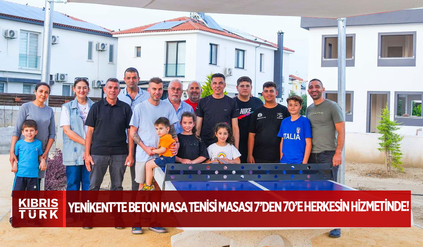 Yenikent’te Beton Masa Tenisi Masası 7’den 70’e Herkesin Hizmetinde!