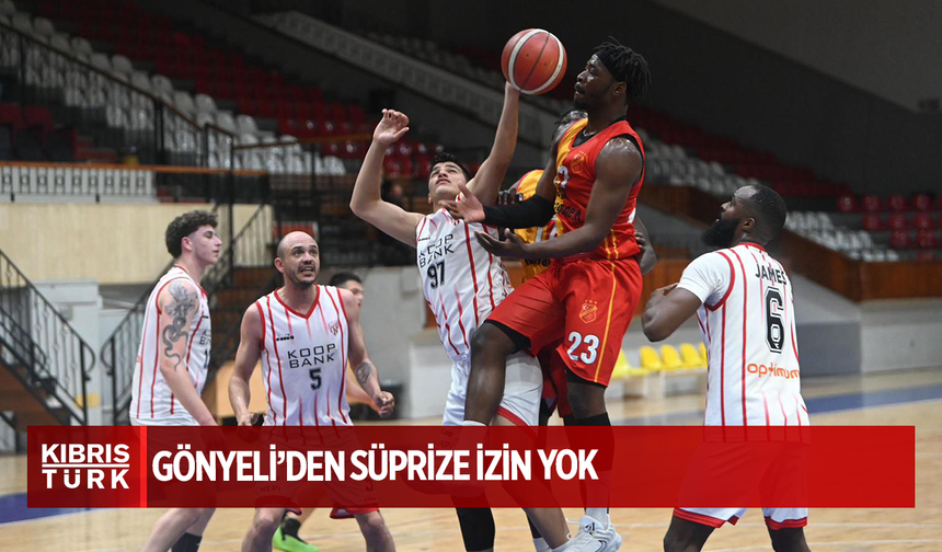 Gönyeli’den süprize izin yok
