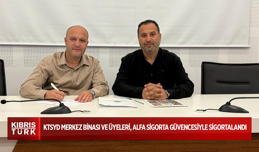 KTSYD MERKEZ BİNASI VE ÜYELERİ, ALFA SİGORTA GÜVENCESİYLE SİGORTALANDI