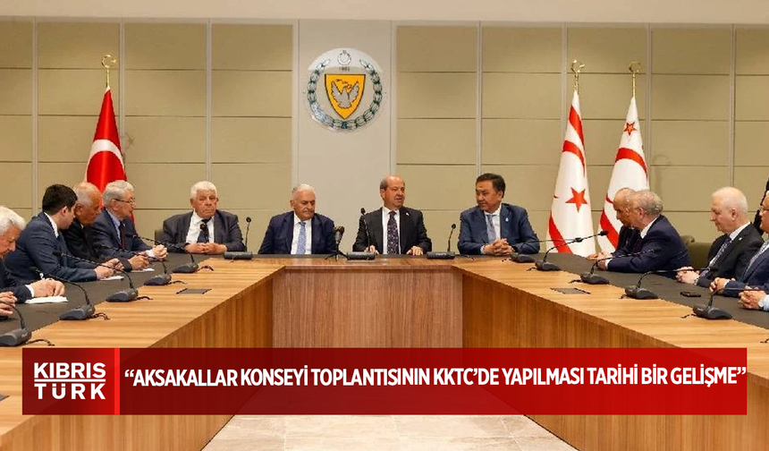 Cumhurbaşkanı Ersin Tatar: TDT Aksakallar Konseyi toplantısının KKTC’de yapılması tarihi bir gelişme