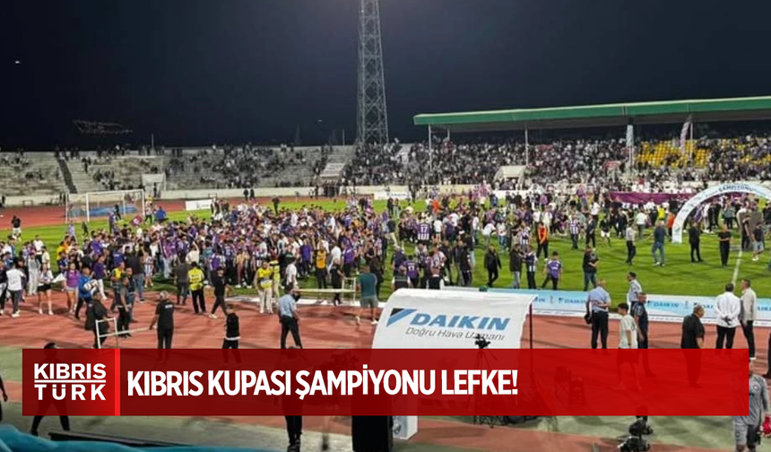 Kıbrıs Kupası şampiyonu Lefke!