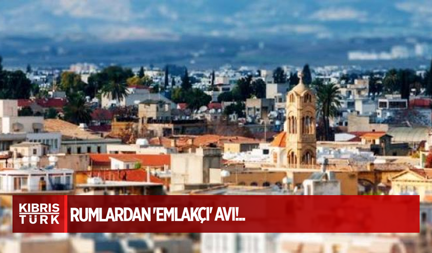 Rumlardan 'emlakçı' avı!..