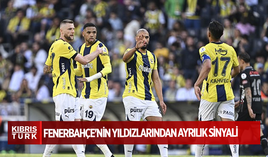 Fenerbahçe'nin yıldızlarından ayrılık sinyali