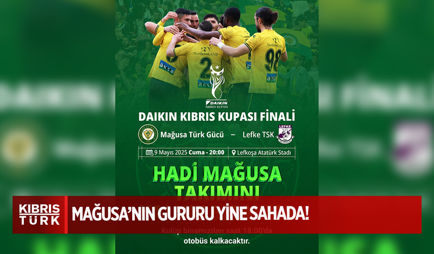 Mağusa’nın Gururu Yine Sahada!
