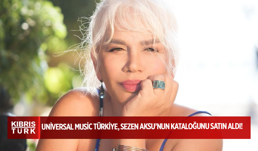 Universal Music Türkiye, Sezen Aksu’nun kataloğunu satın aldı!