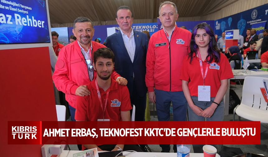 Ahmet Erbaş, Teknofest KKTC'de gençlerle buluştu, projeleri inceledi