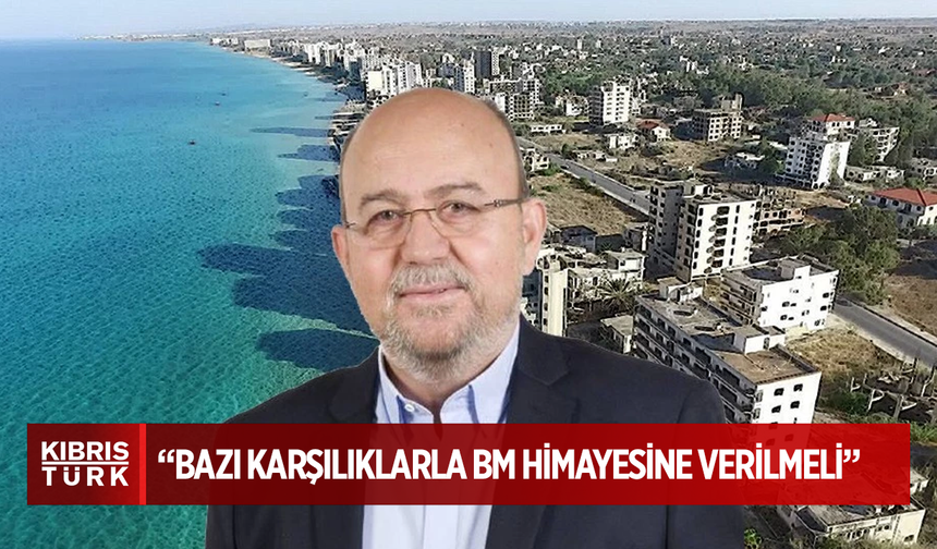 Yoannu: “Maraş bazı karşılıklarla BM himayesine verilmeli”