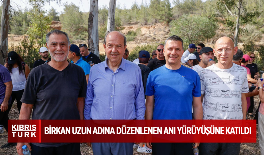 Cumhurbaşkanı Tatar, Birkan Uzun adına düzenlenen anı yürüyüşüne katıldı