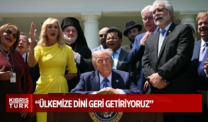 Donald Trump: Ülkemize dini geri getiriyoruz