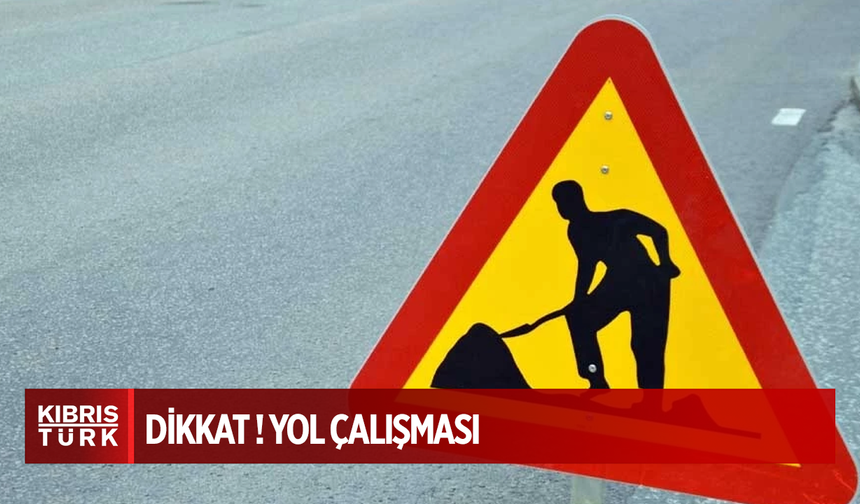 Dipkarpaz-Manastır Yolu öğleden sonraları trafiğe kapatılıyor