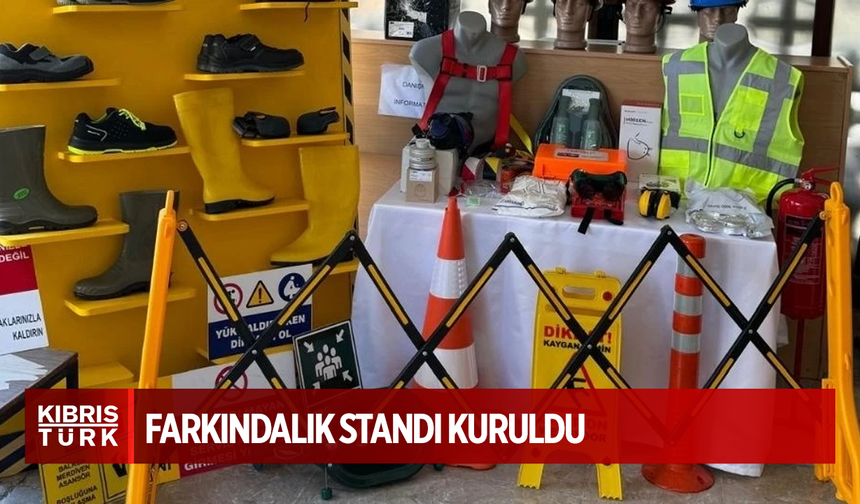 Çalışma Dairesi Müdürlüğü’nde iş sağlığı ve güvenliği standı