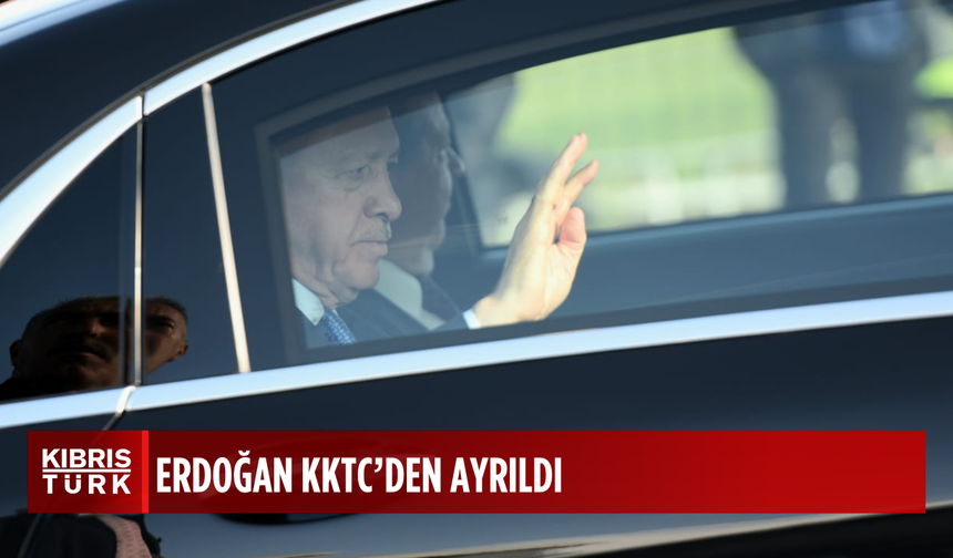 TC Cumhurbaşkanı Erdoğan KKTC’den ayrıldı