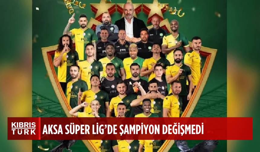 AKSA Süper Lig’de şampiyon yine değişmedi: Mağusa Türk Gücü 14. kez zirvede!