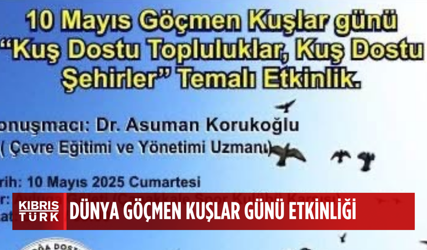 Her Daim Doğa Dostları tarafından Dünya Göçmen Kuşlar Günü etkinliği düzenleniyor