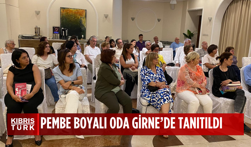 Başaran Düzgün’ün Pembe Boyalı Oda romanının tanıtımı Girne’de yapıldı