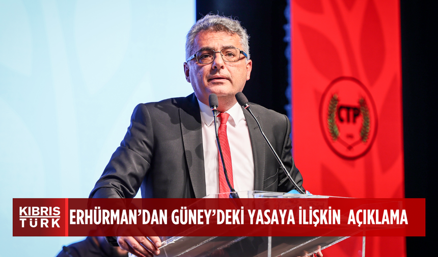 Erhürman: “Güney’deki yasa eşdeğerciden müteahhide herkesi ilgilendiriyor”