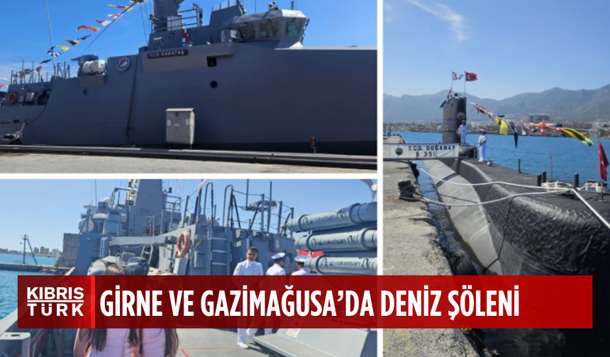 Doğanay denizaltısı Girne’de, Karataş karakol gemisi Gazimağusa’da ziyarete açıldı