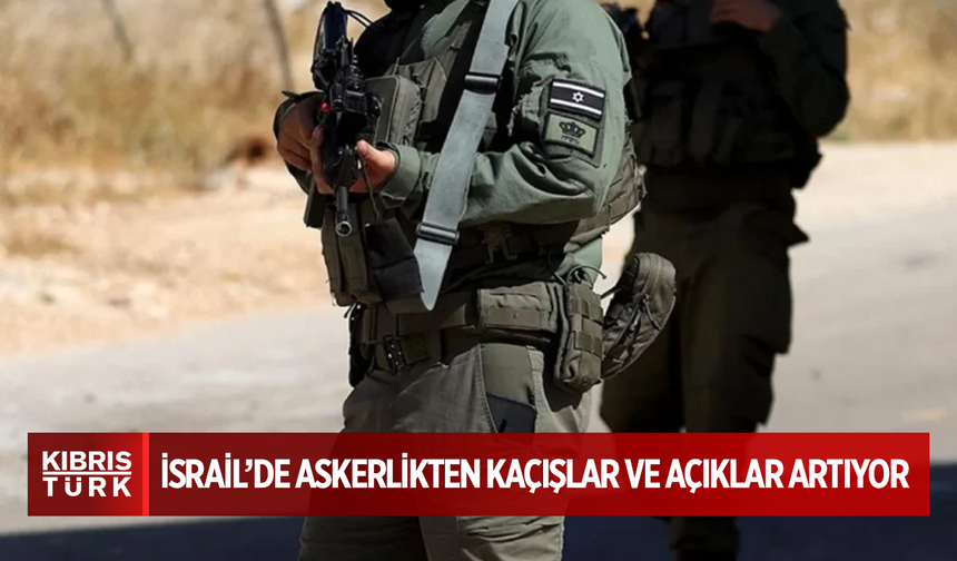 İsrail ordusunda askerlikten kaçışlar ve açıklar artıyor
