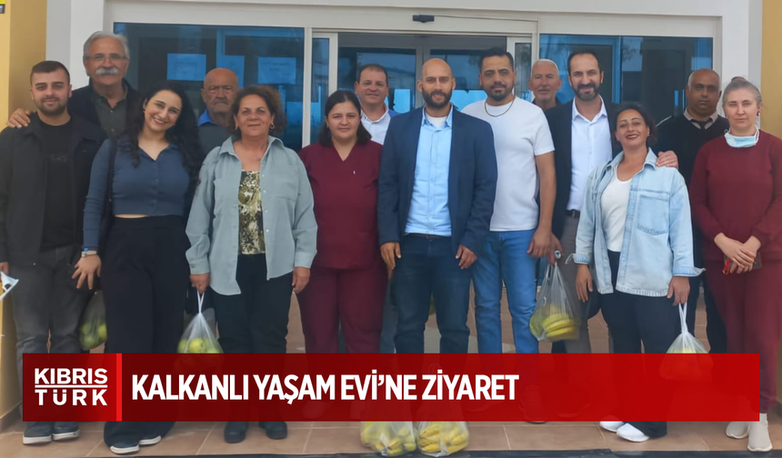 CTP Güzelyurt İlçesi’nden Kalkanlı Yaşam Evi’ne ziyaret