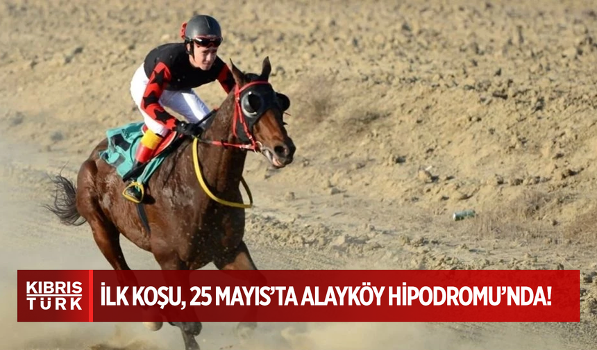 At Yarışları Derneği’nin düzenleyeceği ilk koşu, 25 Mayıs’ta Alayköy Hipodromu’nda!