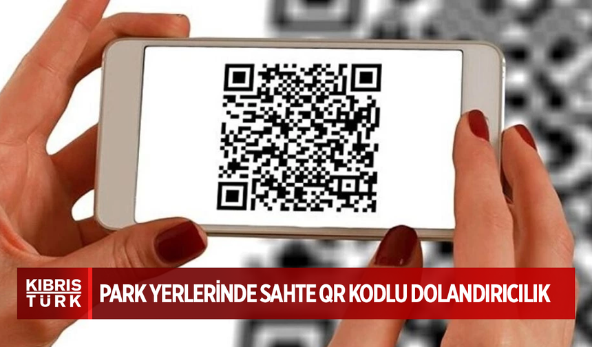Limasol Belediyesi’ne ait park yerlerinde sahte QR kodlu dolandırıcılık