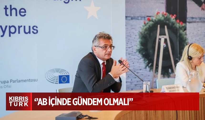 Tufan Erhürman: 'Karma evliliklerden doğan çocukların' vatandaşlığı konusu AB içinde gündem olmalı