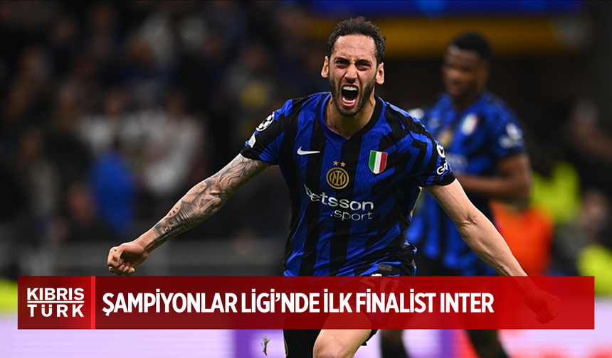 UEFA Şampiyonlar Ligi’nde ilk finalist Inter