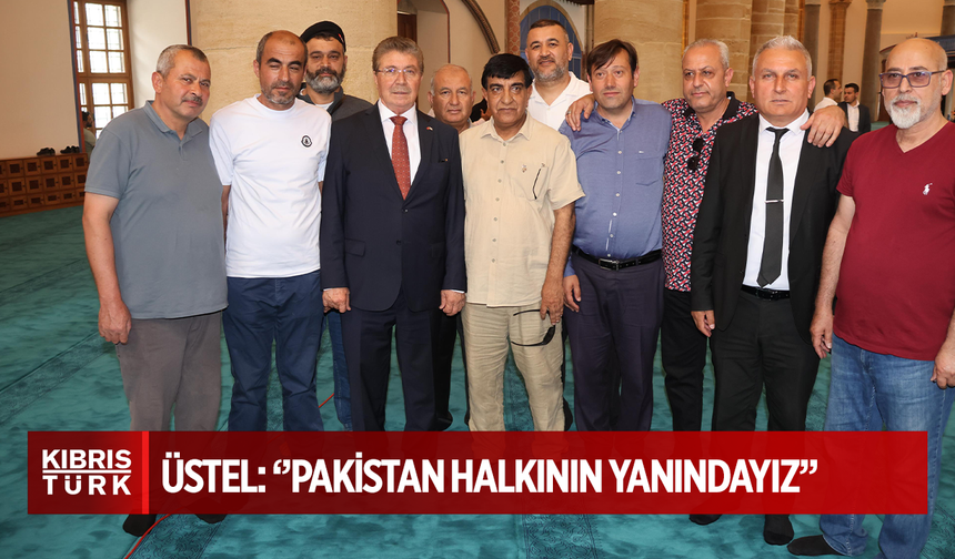 Üstel: Pakistan halkının yanındayız