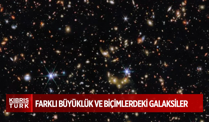 James Webb, evrenin derinliklerini görüntüledi