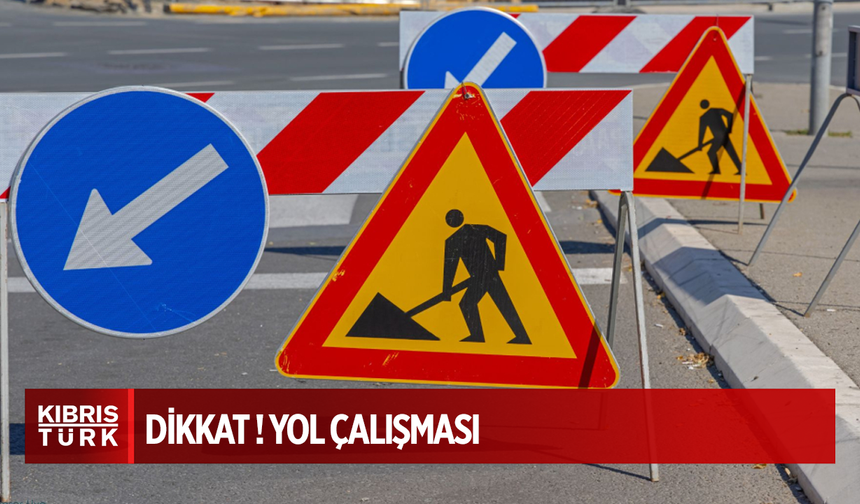 Dipkarpaz-Manastır Yolu 12 Mayıs itibarıyla belirli saatlerde kapalı olacak