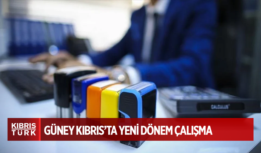 Güney Kıbrıs’ta kamuda esnek ve uzaktan çalışma dönemine geçiliyor