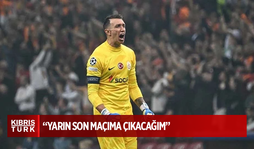Fernando Muslera ayrılığı gözyaşlarıyla açıkladı: Yarın son maçıma çıkacağım
