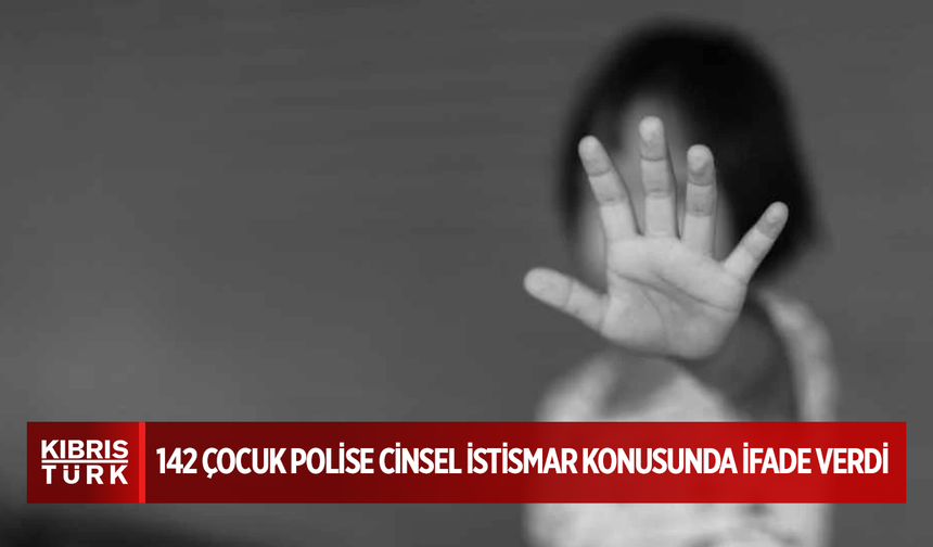 Güney'de 142 çocuk polise cinsel istismar konusunda ifade verdi