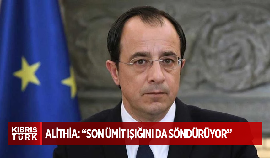 Alithia: “Hristodulidis, tutuklamalarla Kıbrıs sorunundaki son ümit ışığını da söndürüyor”