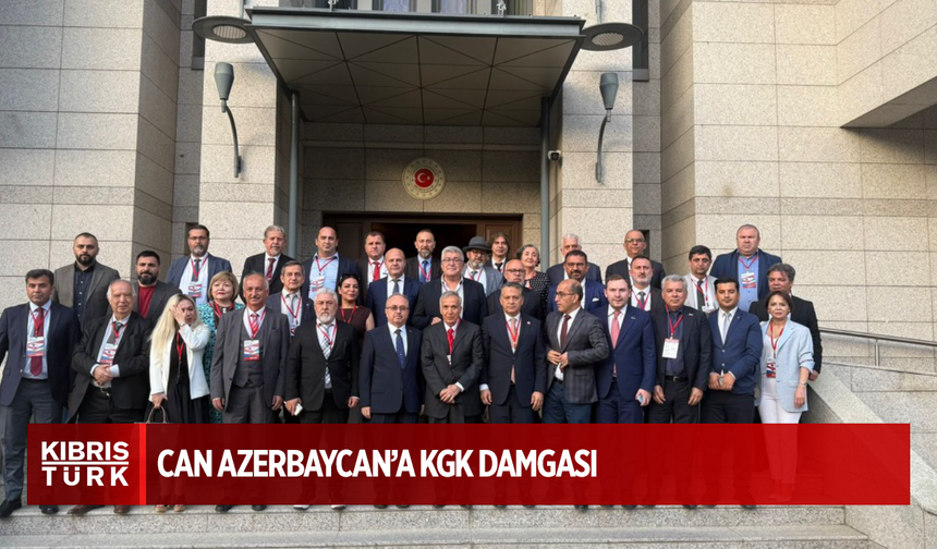 Can Azerbaycan’a KGK damgası