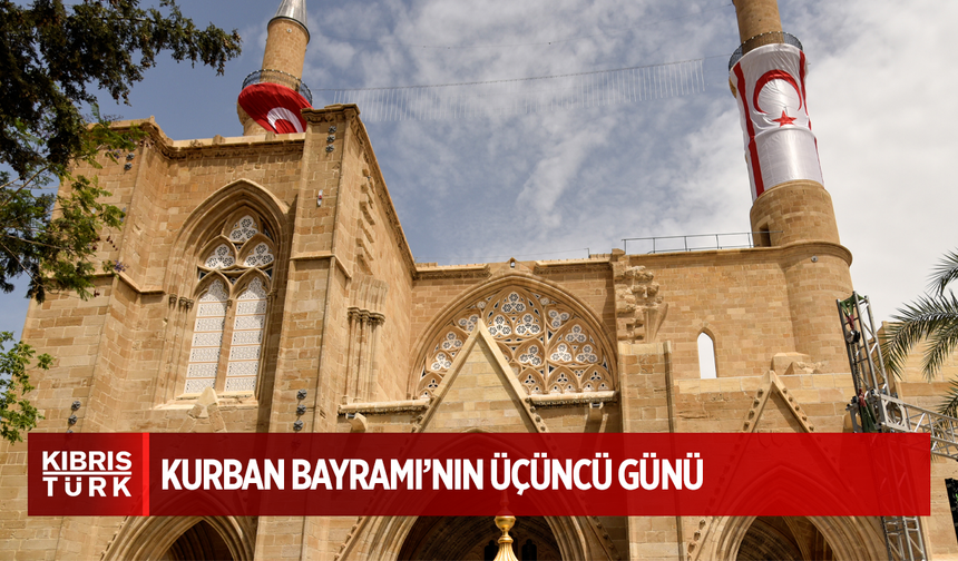Kurban Bayramı’nın üçüncü günü