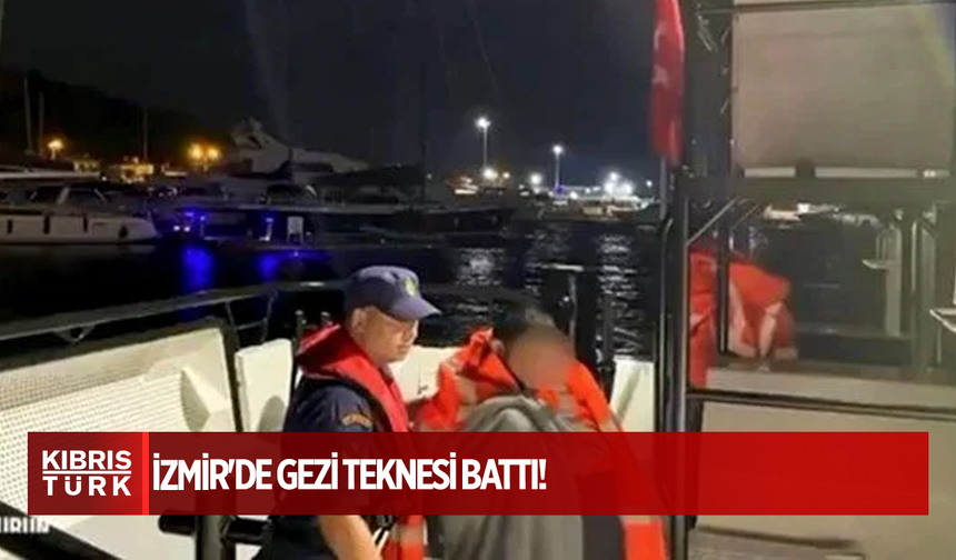 İzmir'de gezi teknesi battı: Üç kişi kurtarıldı