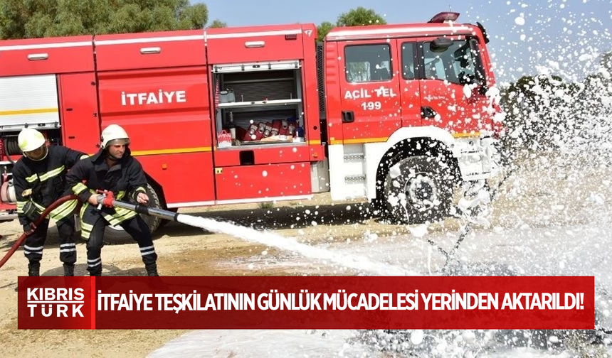 Hayat kurtaran eller: İtfaiye Teşkilatının günlük mücadelesi yerinden aktarıldı!