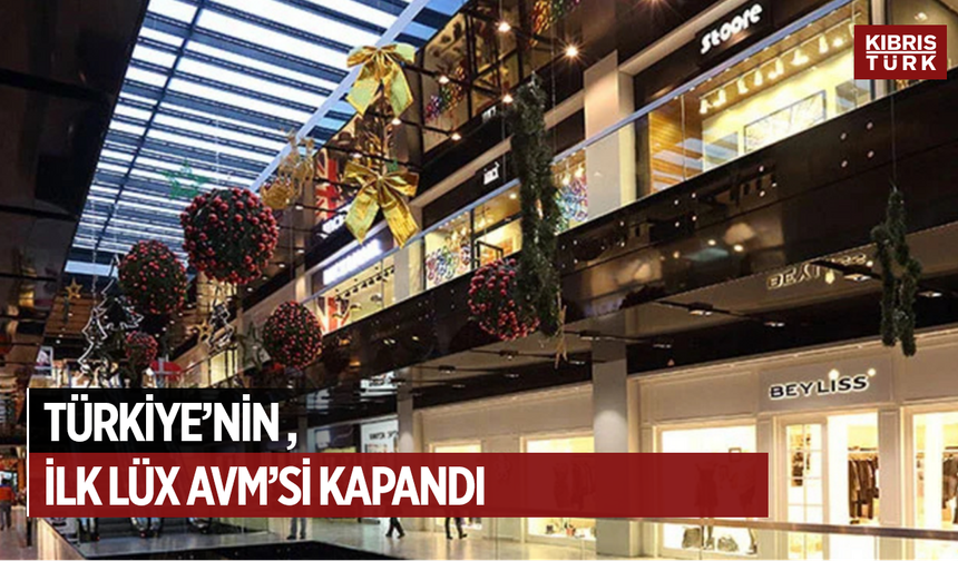Başakşehir'de bulunan 18 yıllık ünlü AVM kapatıldı
