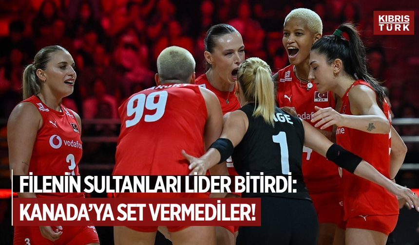 Filenin Sultanları Lider Bitirdi: A Milli Kadın Voleybol Takımı Kanada’ya da Set Vermedi